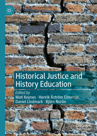 Historical Justice and History Education -  - E-Book