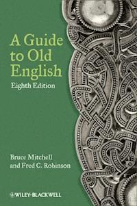 A Guide to Old English - Bruce Mitchell - E-Book