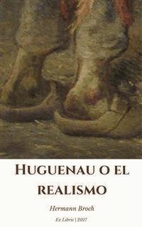 Hugenau o el realismo - Hermann Broch - E-Book