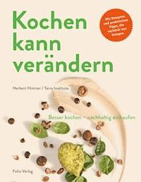 Kochen kann verändern! - Herbert Hintner - E-Book