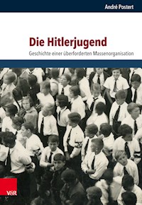 Die Hitlerjugend - André Postert - E-Book