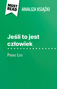 Jeśli to jest człowiek książka Primo Levi (Analiza książki) - Alexandre Randal - E-Book