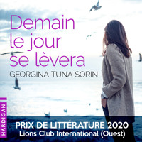 Demain le jour se lèvera - Georgina Tuna Sorin - Hörbuch