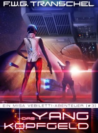 Das Yang-Kopfgeld - F.W.G. Transchel - E-Book