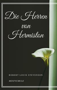 Die Herren von Hermiston - Robert Louis Stevenson - E-Book