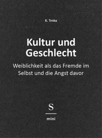 Kultur und Geschlecht - K. Trnka - E-Book