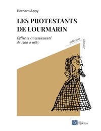 Les protestants de Lourmarin - Bernard Appy - E-Book