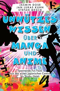 Unnützes Wissen über Manga und Anime - Jasmin Dose - E-Book