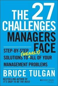 The 27 Challenges Managers Face - Bruce Tulgan - E-Book