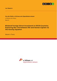 Bilateral Foreign Direct Investment in OECD-Countries. Exploring the Link between FDI and Human Capital via the Gravity Equation - Lev Nazarov - E-Book