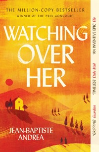 Watching Over Her - Jean-Baptiste Andrea - E-Book