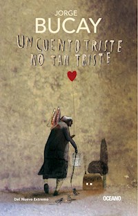 Un cuento triste no tan triste - Jorge Bucay - E-Book
