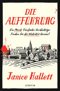 Die Aufführung - Janice Hallett - E-Book