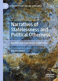 Narratives of Statelessness and Political Otherness - Barzoo Eliassi - E-Book