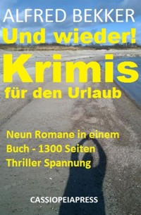 Und wieder! Krimis für den Urlaub - Alfred Bekker - E-Book