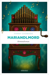 Mariandlmord - Fanny Svoboda - E-Book