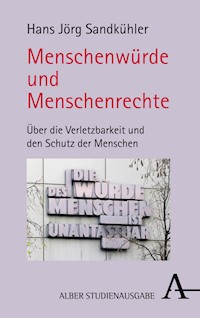 Menschenwürde und Menschenrechte - Hans Jörg Sandkühler - E-Book