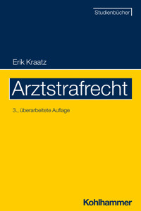 Arztstrafrecht - Erik Kraatz - E-Book