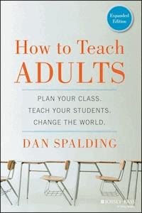 How to Teach Adults - Dan Spalding - E-Book