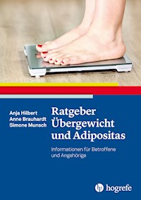 Ratgeber Übergewicht und Adipositas - Anja Hilbert - E-Book