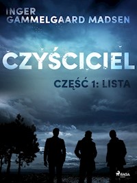 Czyściciel 1: Lista - Inger Gammelgaard Madsen - E-Book