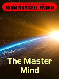 The Master Mind - John Russell Fearn - E-Book