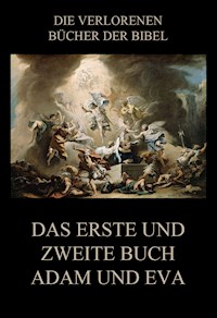 Das erste und zweite Buch Adam und Eva - - E-Book