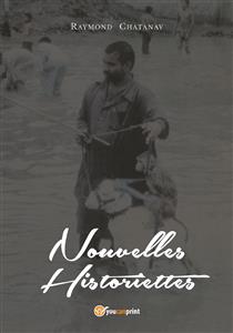 Nouvelles historiettes - Raymond Chatanay - E-Book