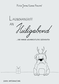 Lauschangriff an Heiligabend - Peter Jamin - E-Book
