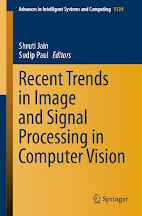 Recent Trends in Image and Signal Processing in Computer Vision -  - E-Book