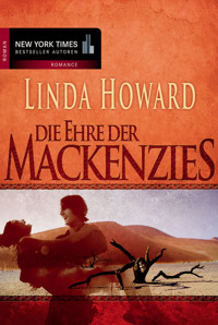 Die Ehre der MacKenzies - Linda Howard - E-Book
