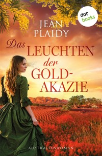 Das Leuchten der Goldakazie - Jean Plaidy - E-Book