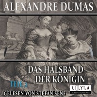 Das Halsband der Königin - Teil 2 - Dumas Alexandre - Hörbuch