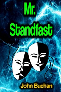 Mr. Standfast - John Buchan - E-Book