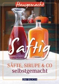 Saftig - Andreas Sederl - E-Book