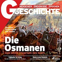G/GESCHICHTE - Osmanen - das letzte Imperium des Islam - G Geschichte - Hörbuch