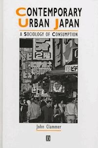 Contemporary Urban Japan - John Clammer - E-Book