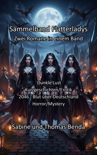Sammelband Flatterladys - Zwei Romane in einem Band - Sabine Benda - E-Book
