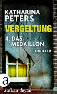 Vergeltung - Folge 4 - Katharina Peters - E-Book