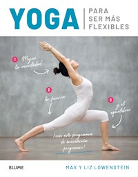 Yoga para ser más flexible - Max Lowenstein - E-Book