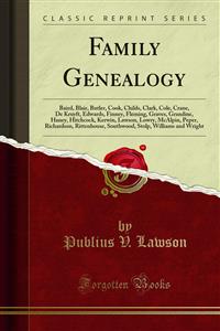 Family Genealogy - Publius V. Lawson - E-Book