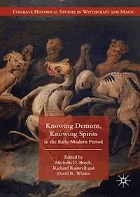 Knowing Demons, Knowing Spirits in the Early Modern Period -  - E-Book