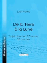 De la Terre à la Lune - Jules Verne - E-Book
