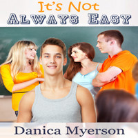It's Not Always Easy (Unabridged) - Danica Myerson - Hörbuch