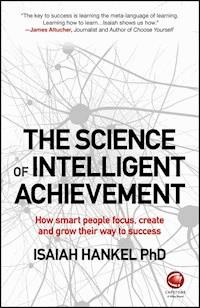 The Science of Intelligent Achievement - Isaiah Hankel - E-Book