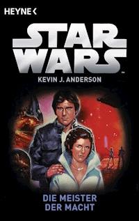 Star Wars™: Die Meister der Macht - Kevin J. Anderson - E-Book