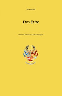 Das Erbe - Jan Holland - E-Book