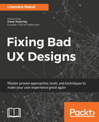 Fixing Bad UX Designs - Lisandra Maioli - E-Book