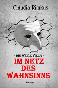 Die weiße Villa - Claudia Rimkus - E-Book