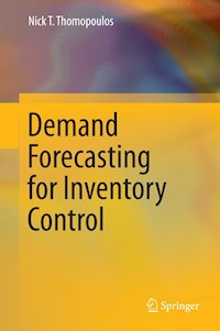 Demand Forecasting for Inventory Control - Nick T. Thomopoulos - E-Book